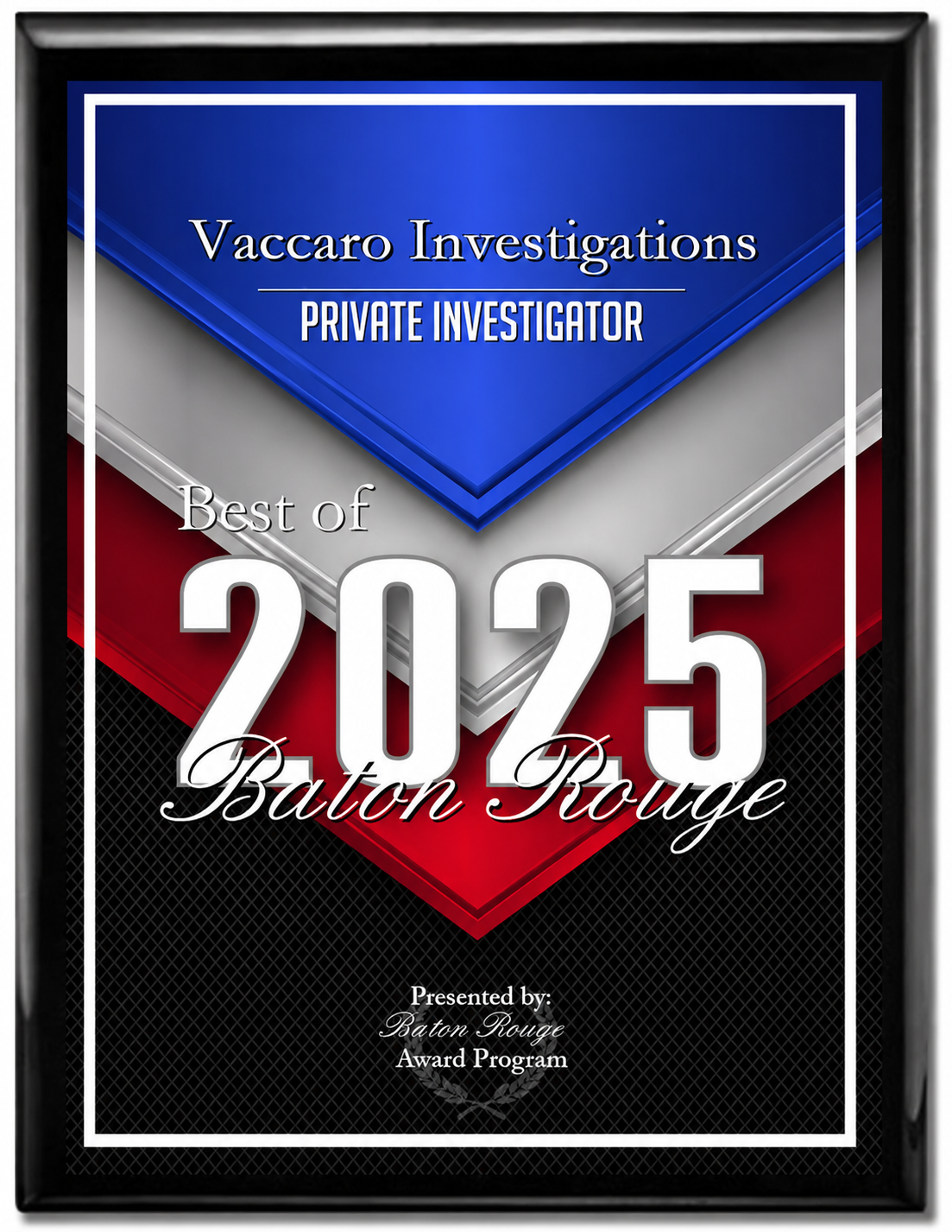 Best of Baton Rouge 2025 Private Investigator Award